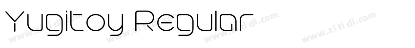 Yugitoy Regular字体转换
